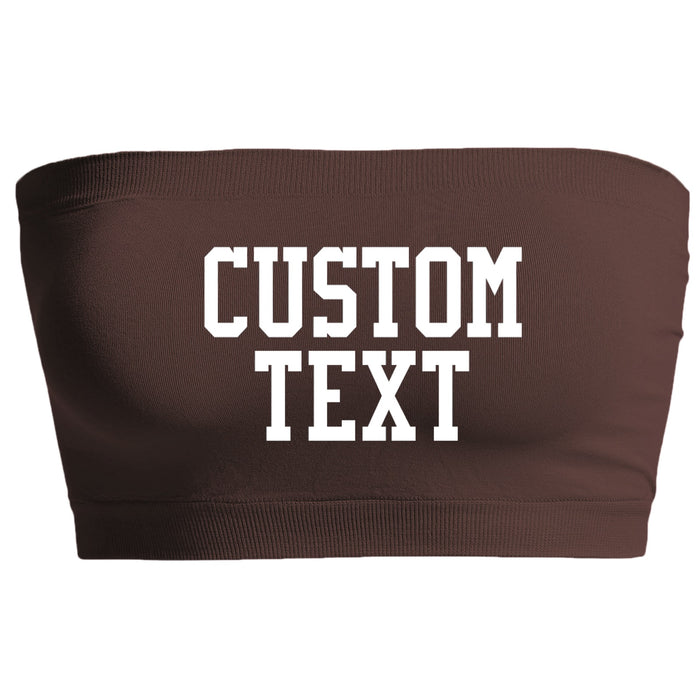 Custom Single Color Text Brown Seamless Bandeau