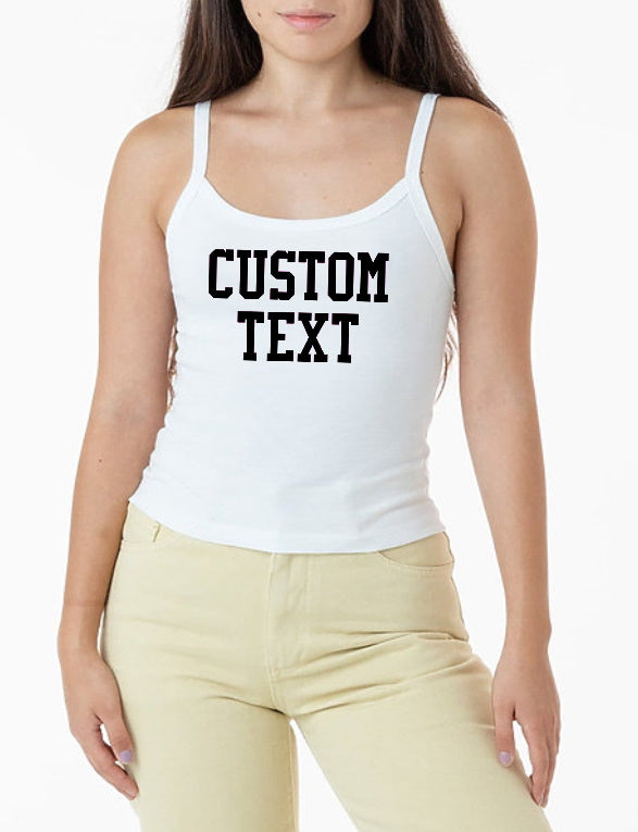 Custom Text Baby Rib Skinny Strap Cotton Tank Top (Available in 2 Colors)