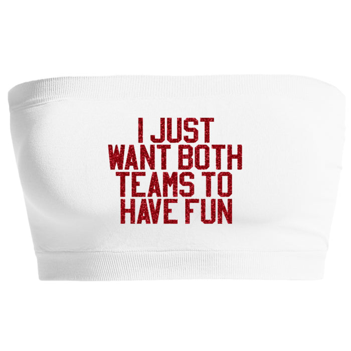 I Just Want Both Teams To Have Fun Glitter Seamless Bandeau (Available in 3 Colors)