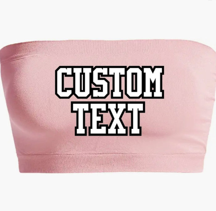 Custom Double Color Text Dusty Pink Seamless Bandeau