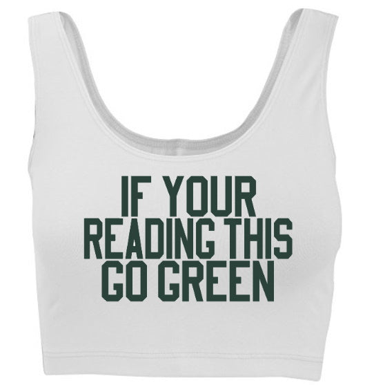 If Your Reading This Tank Crop Top