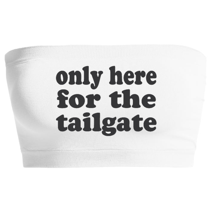 Only Here For The Tailgate Seamless Bandeau