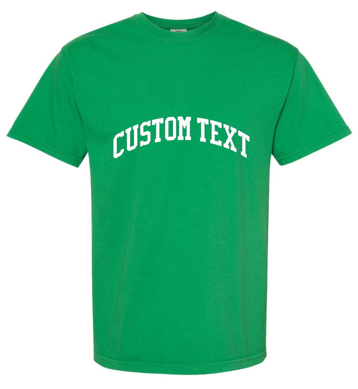 Custom Single Color Arched Text Kelly Green Lazy Girl T-Shirt