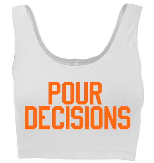 Pour Decisions Tank Crop Top (Available in 2 Colors)