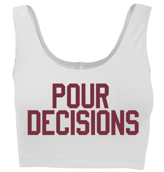 Pour Decisions Tank Crop Top (Available in 2 Colors)