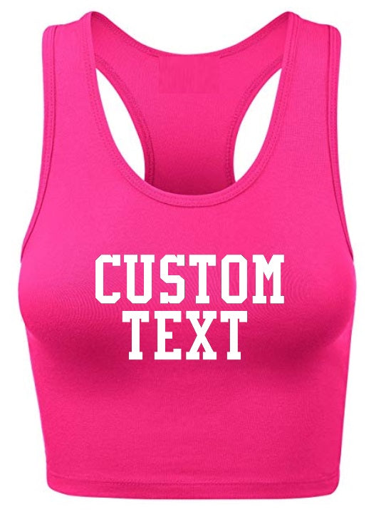 Custom Single Color Text Pink Racerback Crop Top