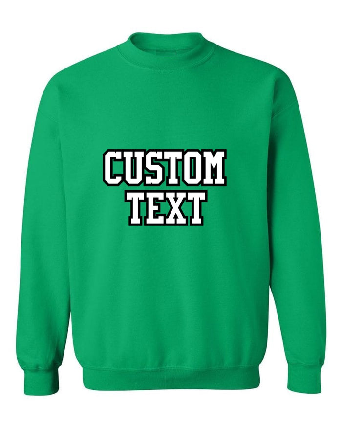 Custom Double Color Text Kelly Green Crew Neck Sweatshirt