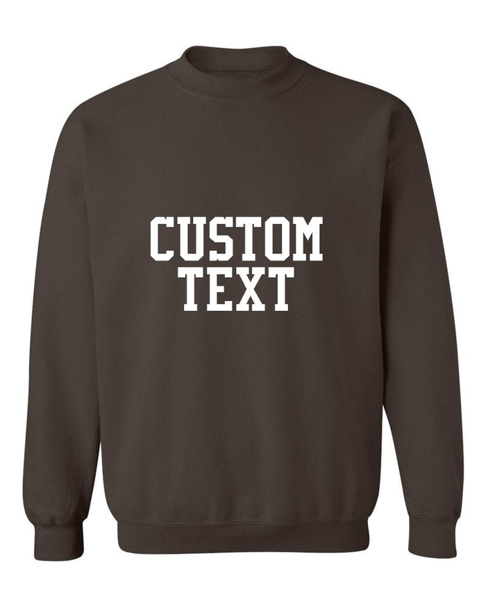 Custom Single Color Text Brown Crew Neck Sweatshirt