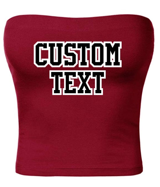 Custom Double Color Text Burgundy Cotton Tube Top