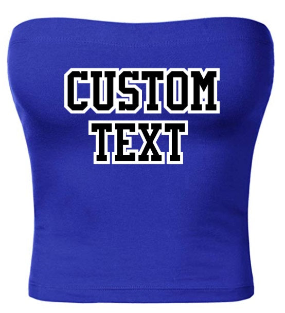 Custom Double Color Text Royal Blue Cotton Tube Top