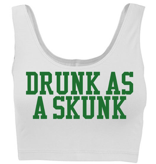 Drunk As A Skunk Tank Crop Top (Available in 2 Colors)
