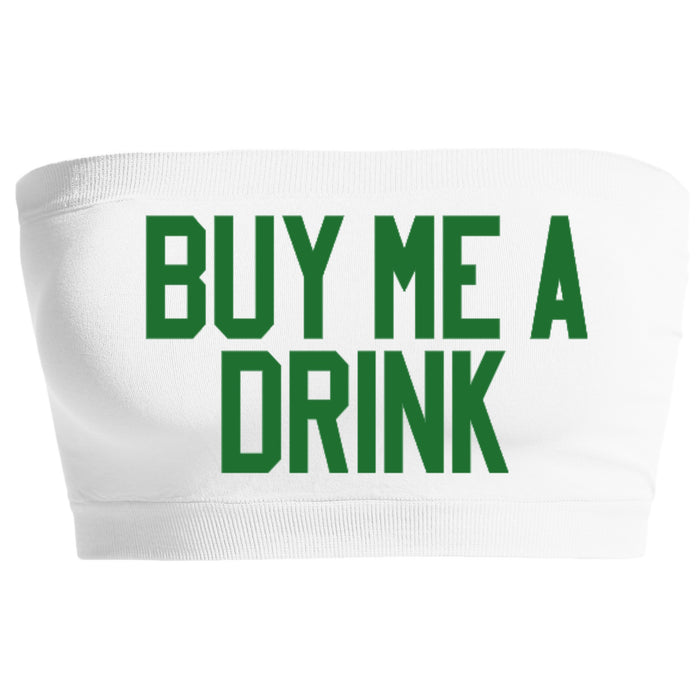 Buy Me A Drink Seamless Bandeau (Available in 2 Colors)