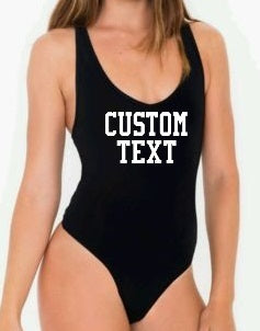Custom Single Color Text Mara Racerback Bodysuit (Available in 2 Colors)