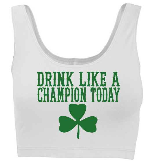 Drink Like A Champion Today Tank Crop Top (Available in 2 Colors)