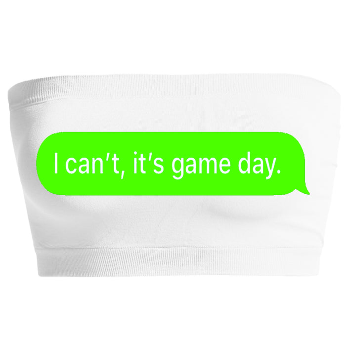 I Can't, It's Game Day. Seamless Bandeau (Available in 2 Colors)