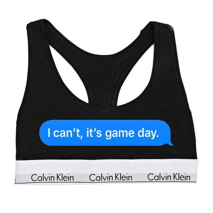 I Can't, It's Game Day. Cotton Bralette