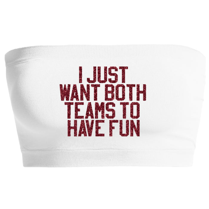 I Just Want Both Teams To Have Fun Glitter Seamless Bandeau (Available in 2 Colors)