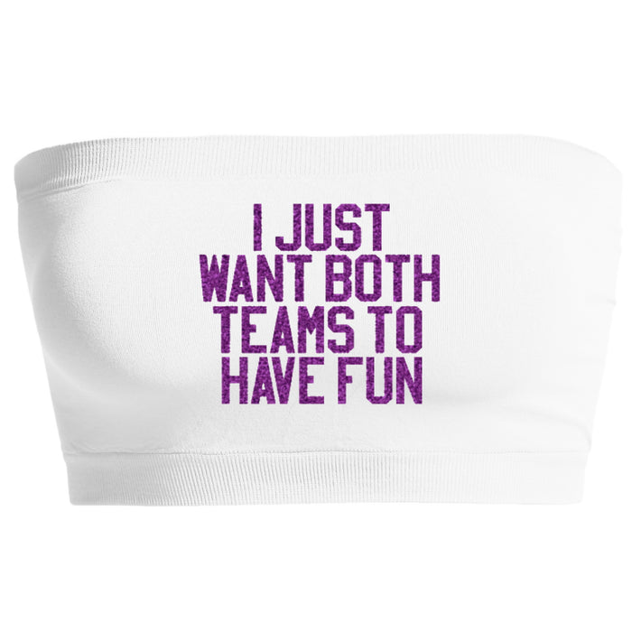 I Just Want Both Teams To Have Fun Glitter Seamless Bandeau (Available in 2 Colors)