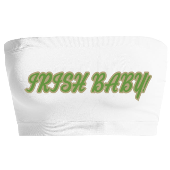 Irish Baby! Seamless Bandeau (Available in 3 Colors)