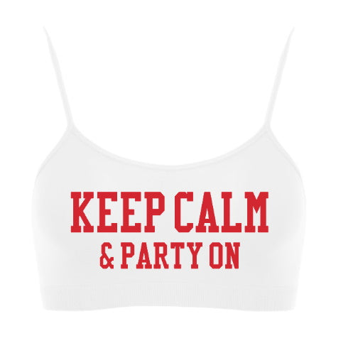 Keep Calm & Party On Seamless Super Crop Top (Available in 2 Colors)