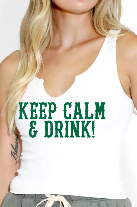 Keep Calm & Drink! Seamless Ribbed Notch Crop Top (Available in 2 Colors)