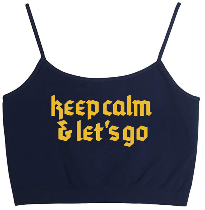 Keep Calm & Let's Go Seamless Crop Top (Available in 2 Colors)