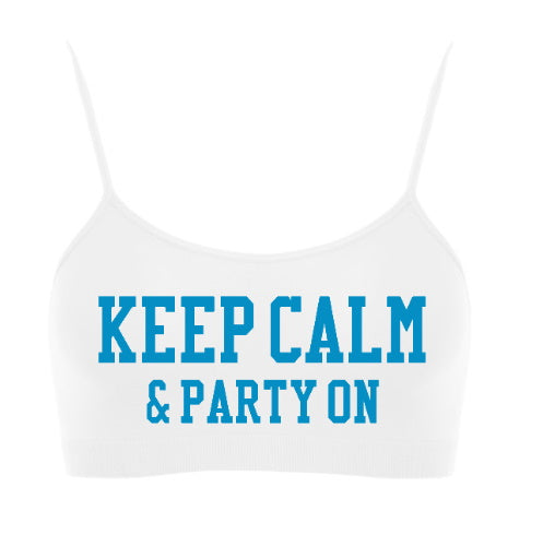 Keep Calm & Party On Seamless Spaghetti Strap Super Crop Top (Available in 2 Colors)