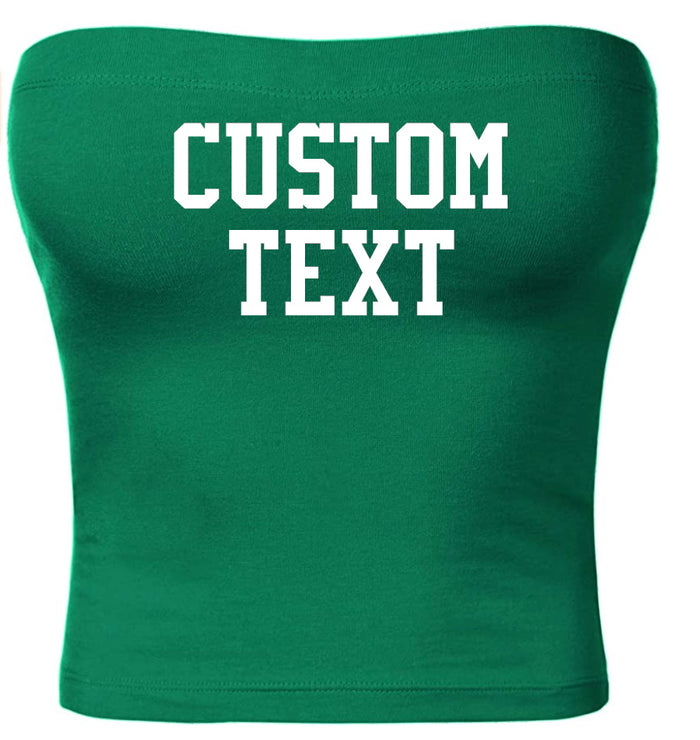 Custom Single Color Text Green Cotton Tube Top