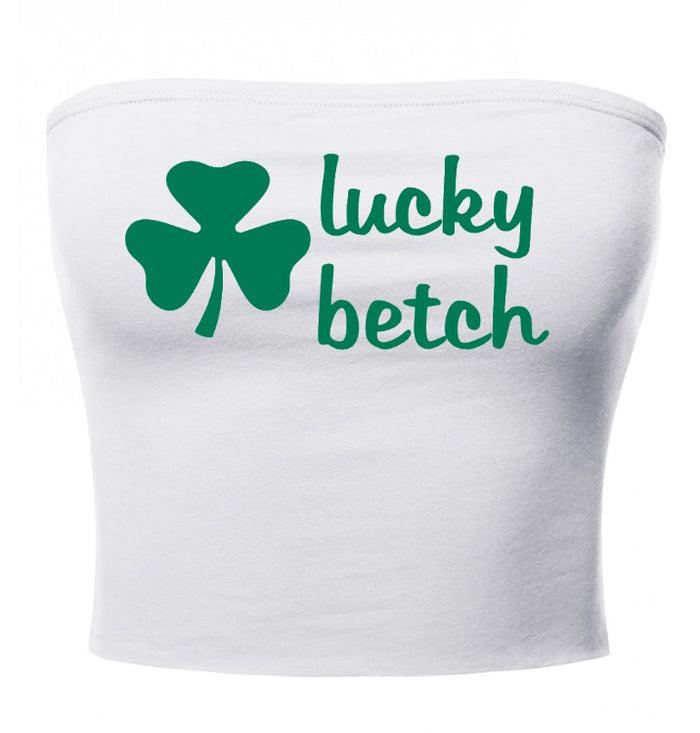 Lucky Betch St. Patrick's Day Tube Top (Available in 2 Colors)