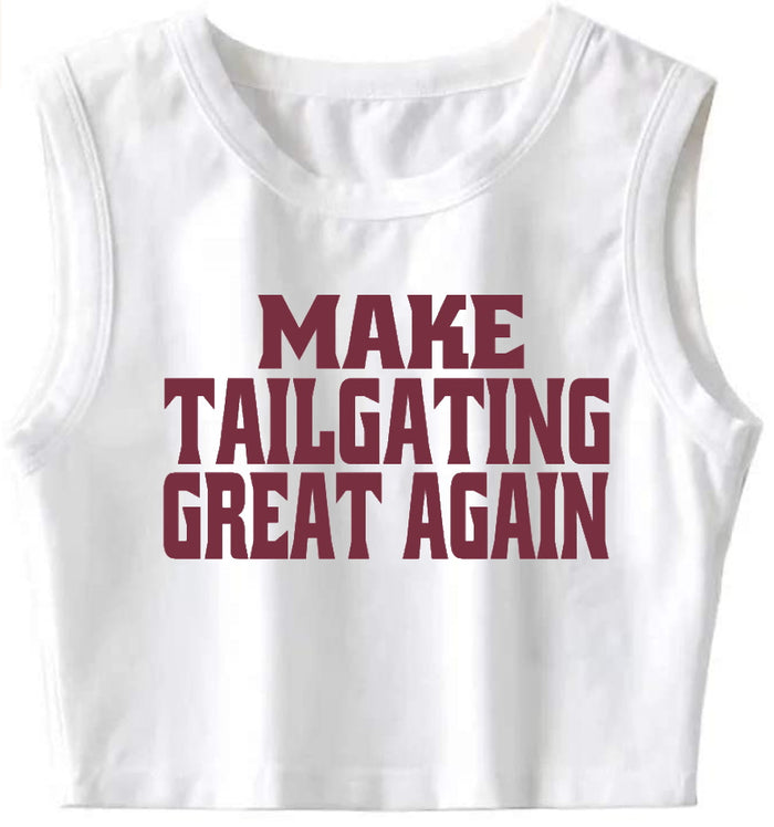 Make Tailgating Great Again Crop Top