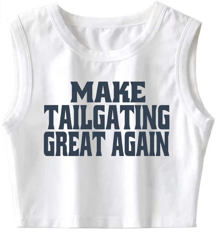 Make Tailgating Great Again The Ultimate Sleeveless Tank Crop Top