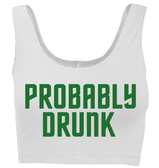 Probably Drunk Tank Crop Top (Available in 2 Colors)