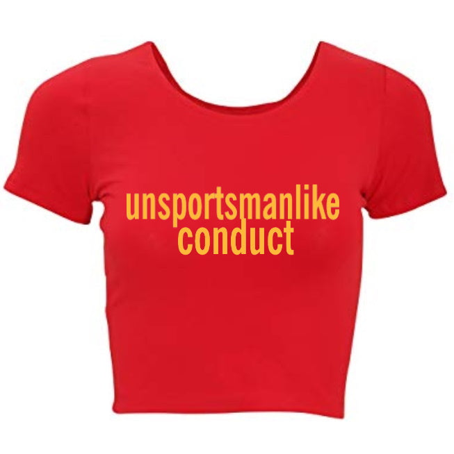 Unsportsmanlike Conduct Crop Top