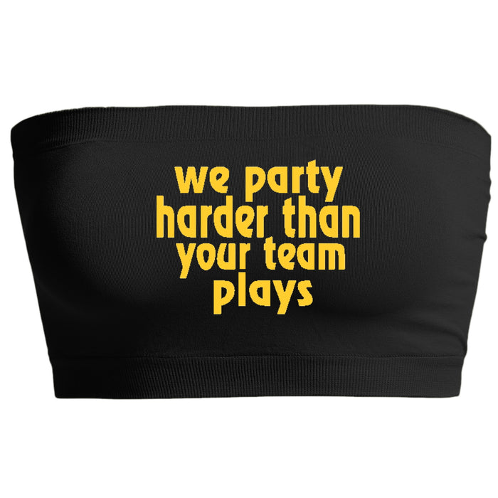 We Party Harder Seamless Bandeau (Available in 2 Colors)